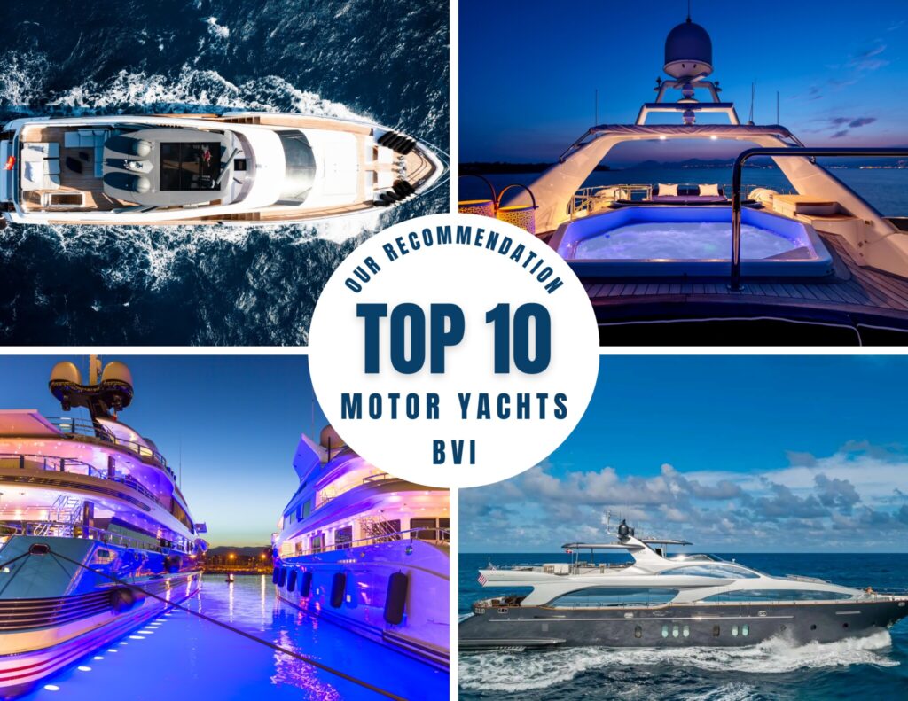Top 10 Crewed Motor Yachts for Charter in the BVI in 2026