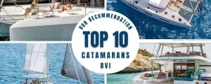Top 10 Crewed Catamarans for Charter in the BVI in 2026