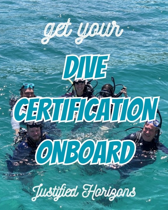 Get Your dive certification onboard Justified Horizons